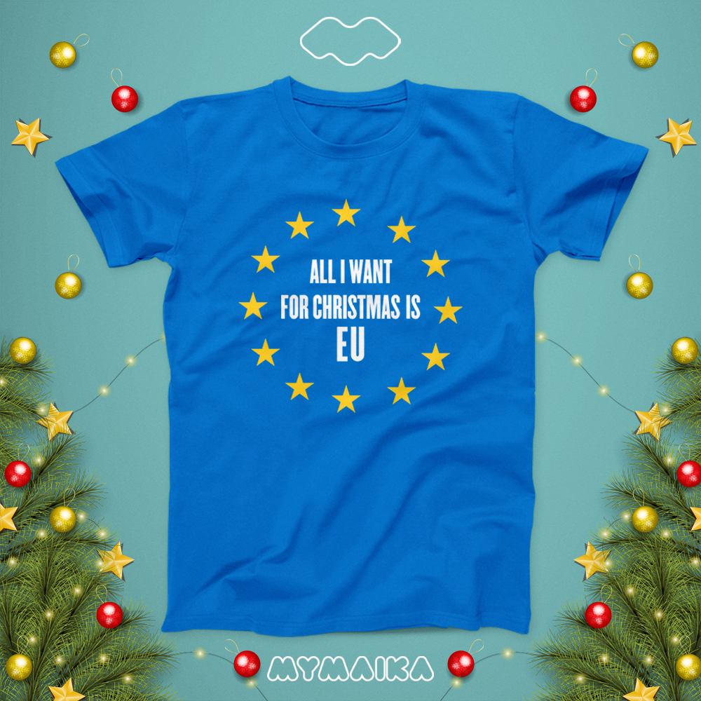All I Want for christmas is EU