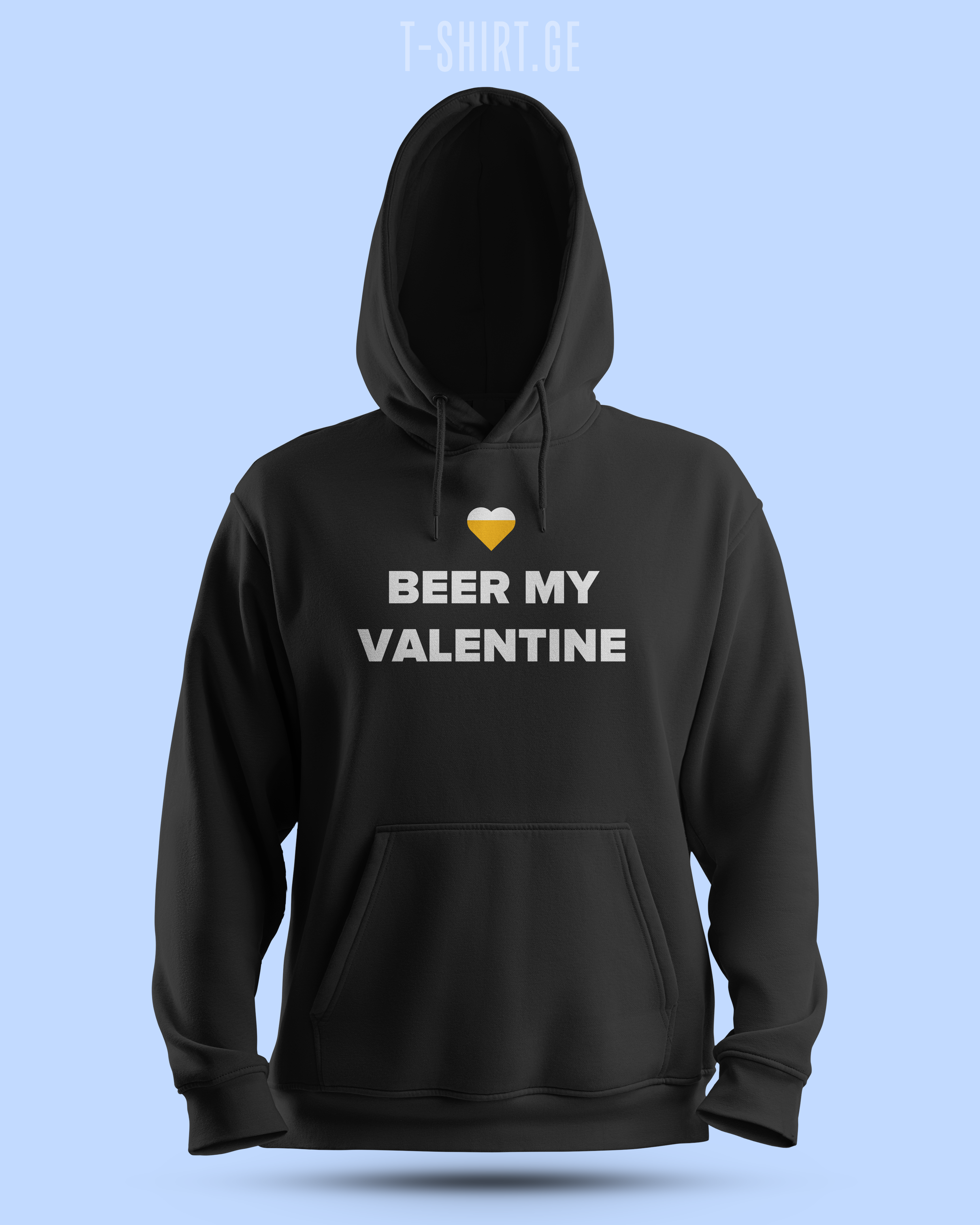 BEER MY VALENTINE (Hoodie)