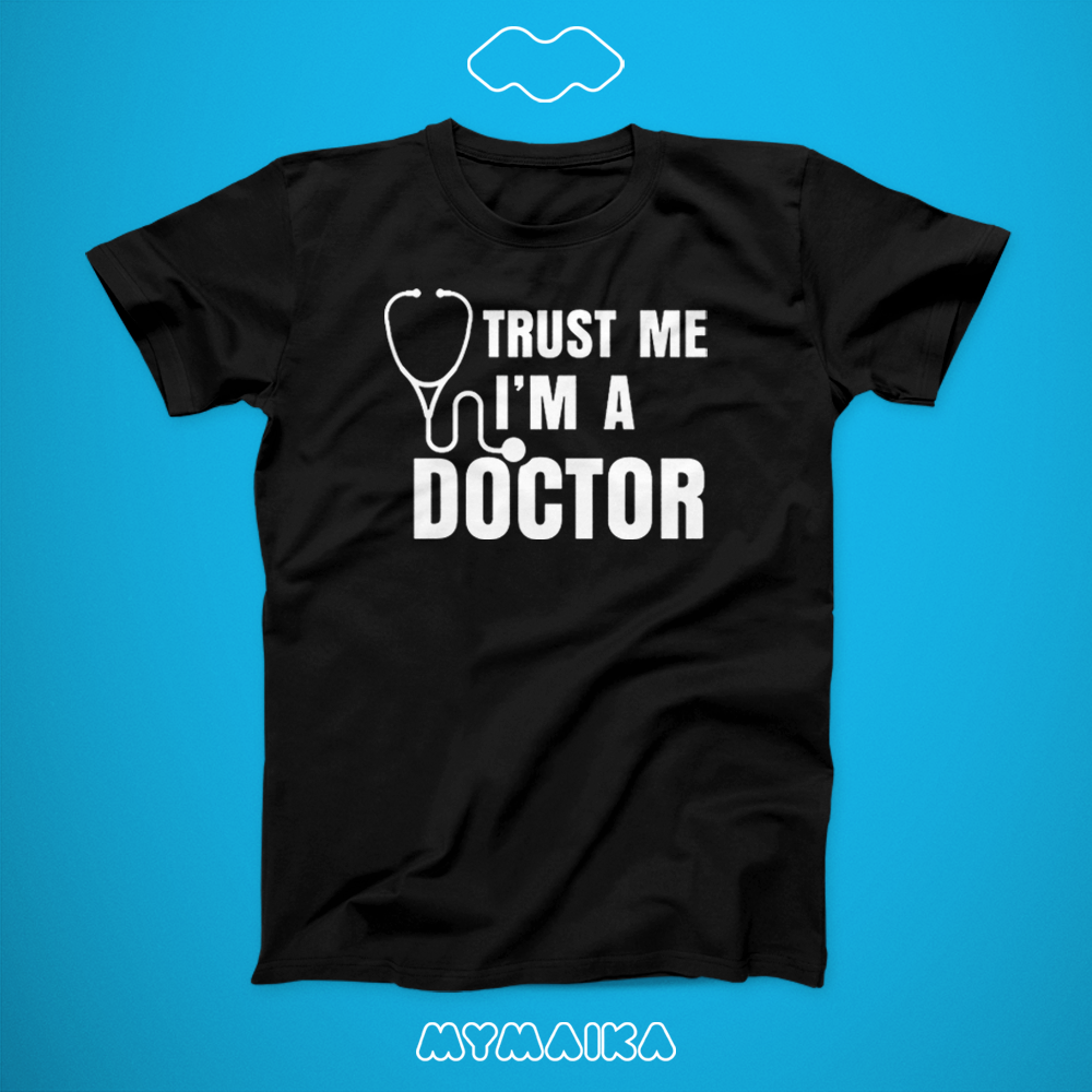 Trust Me I'm A Doctor!